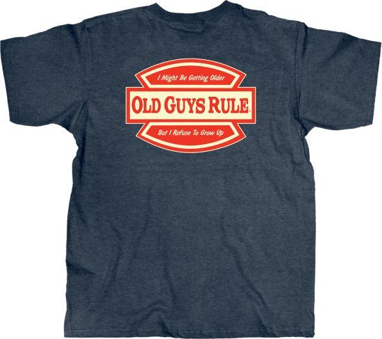 Old Guys Rule - Refuse to grow up - M in the group Clothes & Shoes / Clothing / T-shirts at Sportfiskeprylar.se (OG957-M)